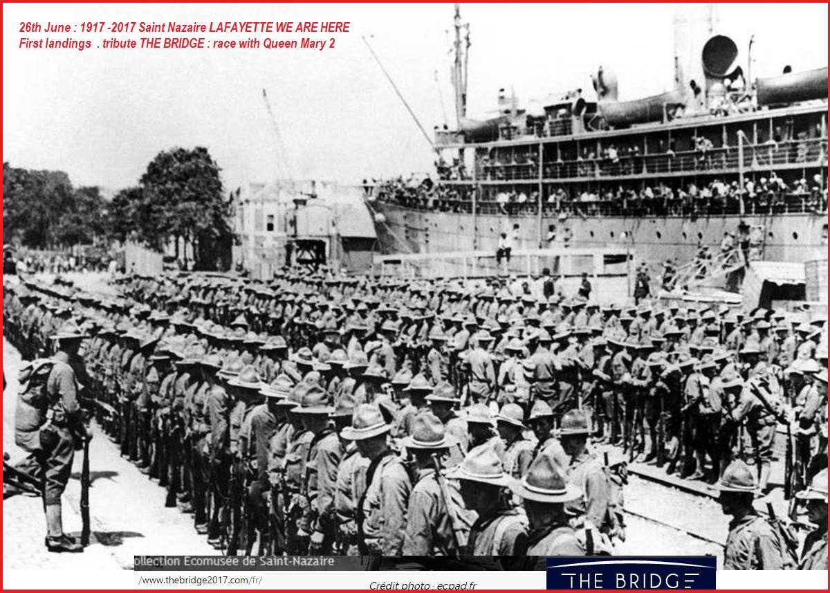 26JUNE 1917 FIRST LANDINGS USA -SAINT NAZAIREDIEULOIS